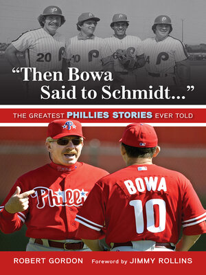 cover image of "Then Bowa Said to Schmidt. . ."